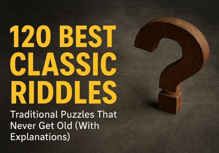120 Best Classic Riddles Traditional Puzzles That Never Get Old (With Explanations)